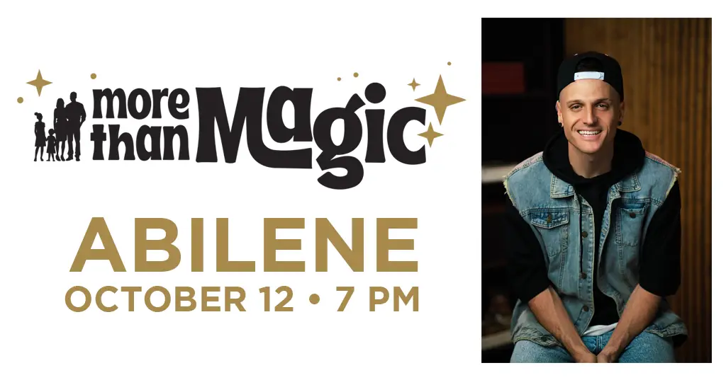 Event poster for More Than Magic in Abilene, October 12 at 7 PM; logo on left and a smiling man in a denim vest on the right.